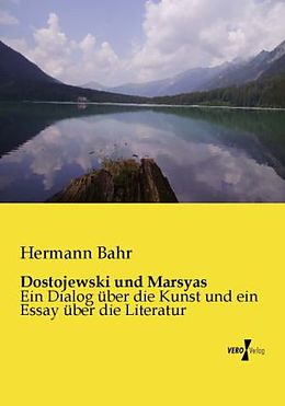 Kartonierter Einband Dostojewski und Marsyas von Hermann Bahr