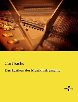 Kartonierter Einband Das Lexikon der Musikinstrumente von Curt Sachs