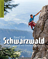 Kartonierter Einband Kletterführer Schwarzwald Süd von Panico Alpinverlag