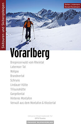 Kartonierter Einband Skitourenführer Vorarlberg von Stefan Lindemann, Ronald Nordmann