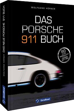 Fester Einband Das Porsche 911 Buch von Wolfgang Hörner