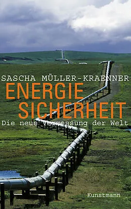 E-Book (epub) Energiesicherheit von Sascha Müller-Kraenner