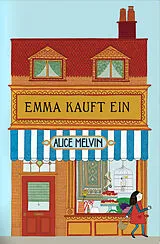 Fester Einband Emma kauft ein von Alice Melvin