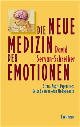E-Book (epub) Die neue Medizin der Emotionen von David Servan-Schreiber