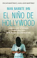 E-Book (epub) El Niño de Hollywood von Oscar Martinez, Juan José Martinez