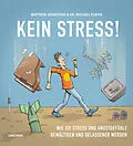 E-Book (epub) Kein Stress! von Matthew Johnstone, Michael Player