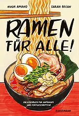 Fester Einband Ramen für alle von Hugh Amano, Sarah Becan