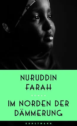 E-Book (epub) Im Norden der Dämmerung von Nuruddin Farah