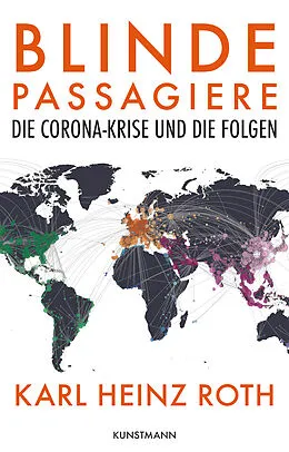 E-Book (epub) Blinde Passagiere von Karl Heinz Roth