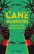 E-Book (epub) Cane Warriors von Alex Wheatle