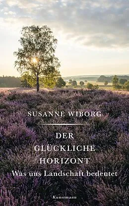 E-Book (epub) Der glückliche Horizont von Susanne Wiborg