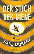E-Book (epub) Der Stich der Biene von Paul Murray