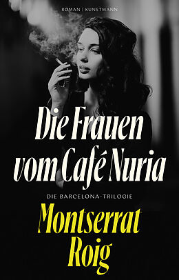 E-Book (epub) Die Frauen vom Café Nuria von Montserrat Roig