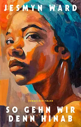 E-Book (epub) So gehn wir denn hinab von Jesmyn Ward