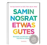 Fester Einband Etwas Gutes von Samin Nosrat