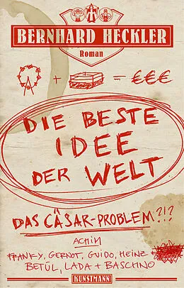E-Book (epub) Die beste Idee der Welt von Bernhard Heckler