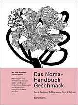 Fester Einband Das Noma-Handbuch-Geschmack von René Redzepi, Noma Test Kitchen