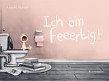 Fester Einband Ich bin feeertig! von Arnold Hovart