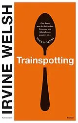 Kartonierter Einband Trainspotting von Irvine Welsh