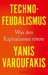 Kartonierter Einband Technofeudalismus von Yanis Varoufakis