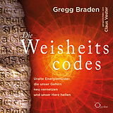 Audio CD (CD/SACD) Die Weisheitscodes von Gregg Braden