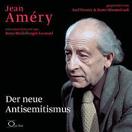 Audio CD (CD/SACD) Der neue Antisemitismus von Jean Améry