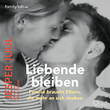 Audio CD (CD/SACD) Liebende bleiben von Jesper Juul