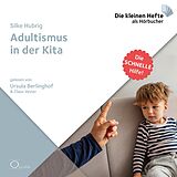 Audio CD (CD/SACD) Adultismus in der Kita von Silke Hubrig