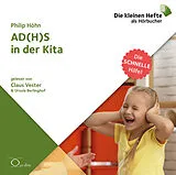 Audio CD (CD/SACD) AD(H)S in der Kita von Philip Höhn