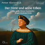 Audio CD (CD/SACD) Politik & Gesellschaft / Der Fürst und seine Erben von Peter Sloterdijk