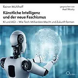 Audio CD (CD/SACD) Künstliche Intelligenz und der neue Faschismus von Rainer Mühlhoff
