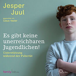 Audio CD (CD/SACD) Es gibt keine unerreichbaren Jugendlichen! von Jesper Juul