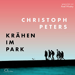 Audio CD (CD/SACD) Krähen im Park von Christoph Peters