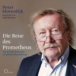 Audio CD (CD/SACD) Die Reue des Prometheus von Peter Sloterdijk