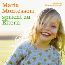 Audio CD (CD/SACD) Maria Montessori spricht zu Eltern von Maria Montessori