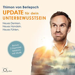 Audio CD (CD/SACD) Update für dein Unterbewusstsein von Thimon von Berlepsch