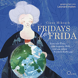 Audio CD (CD/SACD) Fridays for Frida von Claus Mikosch