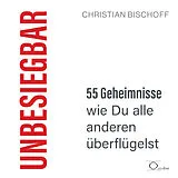 Audio CD (CD/SACD) Unbesiegbar von Christian Bischoff