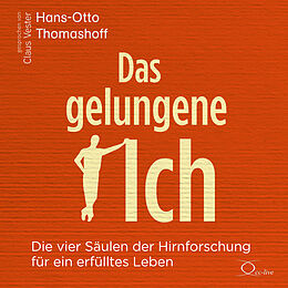 Audio CD (CD/SACD) Das gelungene Ich von Hans-Otto Thomashoff
