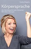 E-Book (epub) Körpersprache von Carola Wegerle