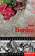 E-Book (epub) Der Fall Lizzie Borden von Christian Lunzer, Peter Hiess