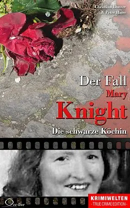 E-Book (epub) Der Fall Katherine Mary Knight von Christian Lunzer, Peter Hiess