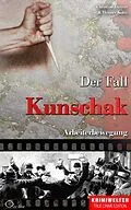 E-Book (epub) Der Fall Kunschak von Christian Lunzer, Henner Kotte