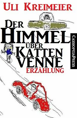 E-Book (epub) Der Himmel über Kattenvenne von Uli Kreimeier
