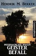 E-Book (epub) Preisnachlass wegen Geisterbefall von Hendrik M. Bekker