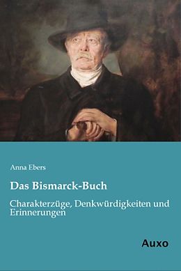 Kartonierter Einband Das Bismarck-Buch von Anna Ebers