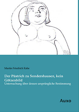 Kartonierter Einband Der Püstrich zu Sondershausen, kein Götzenbild von Martin Friedrich Rabe