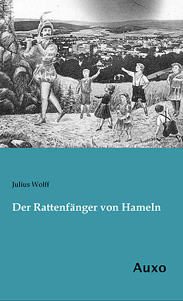 Kartonierter Einband Der Rattenfänger von Hameln von Julius Wolff