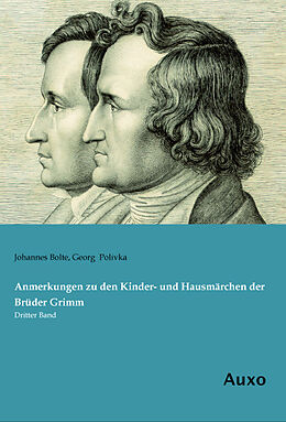Kartonierter Einband Anmerkungen zu den Kinder- und Hausmärchen der Brüder Grimm von Johannes Bolte, Georg Polivka