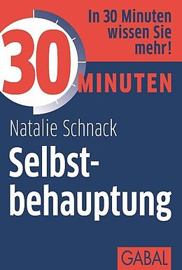 E-Book (pdf) 30 Minuten Selbstbehauptung von Natalie Schnack